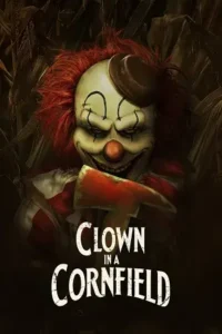 clown in a cornfield 2025 , MoviesFlix