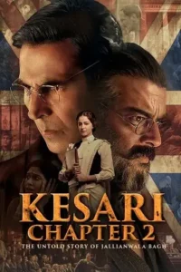 kesari chapter 2 the untold story of jallianwala bagh 2025 , Moviesflix