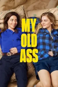 my old ass 2024 , Moviesflix